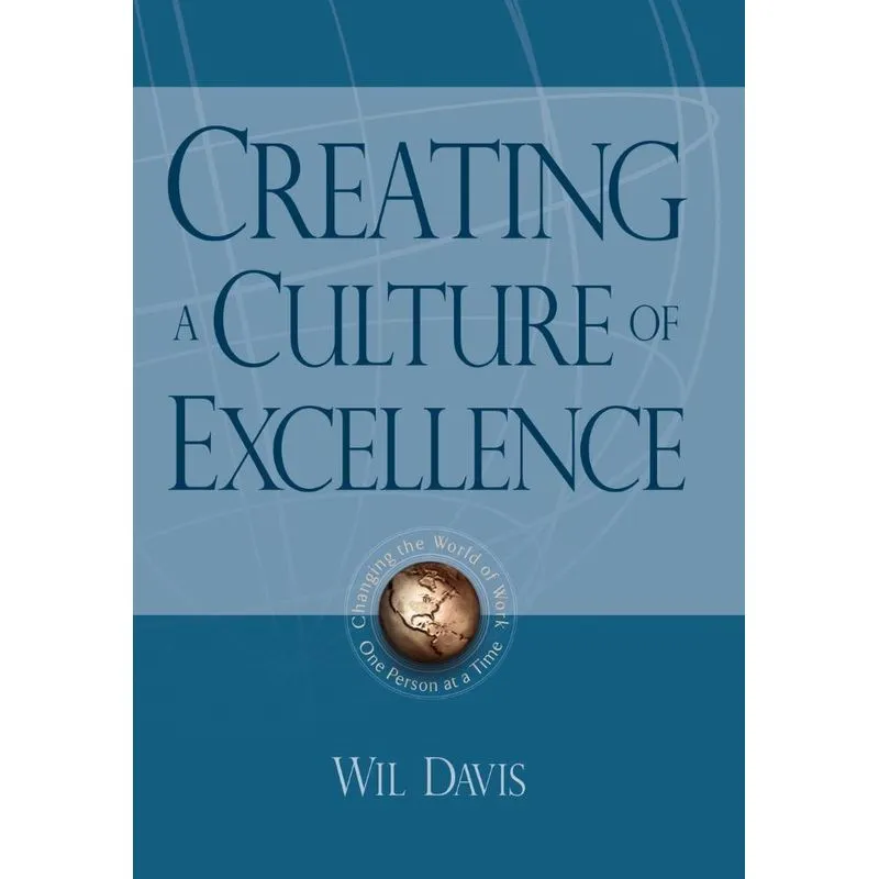 Creating a Culture of Excellence