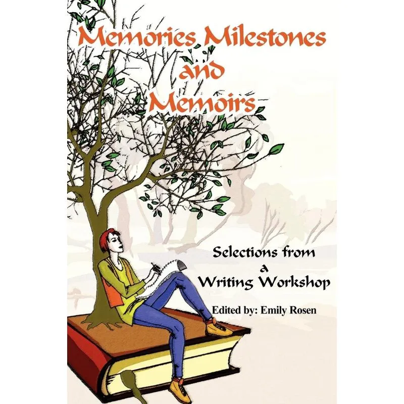 Memories Milestones and Memoirs