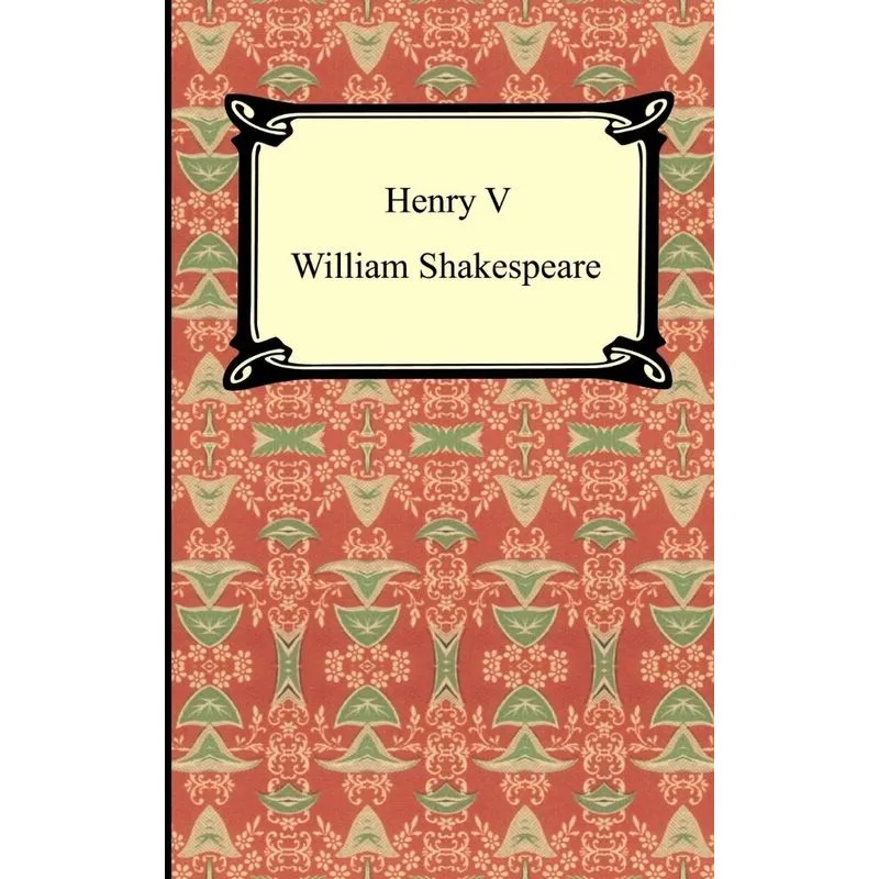 Henry V (Henry the Fifth)
