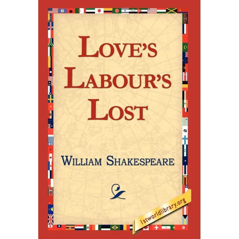 Loves Labours Lost
