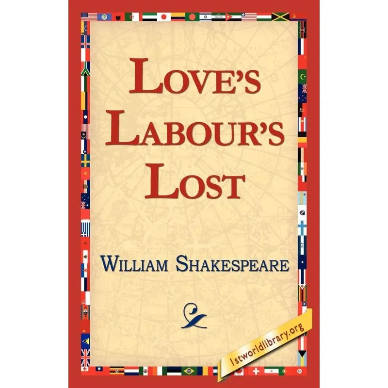 Loves Labours Lost