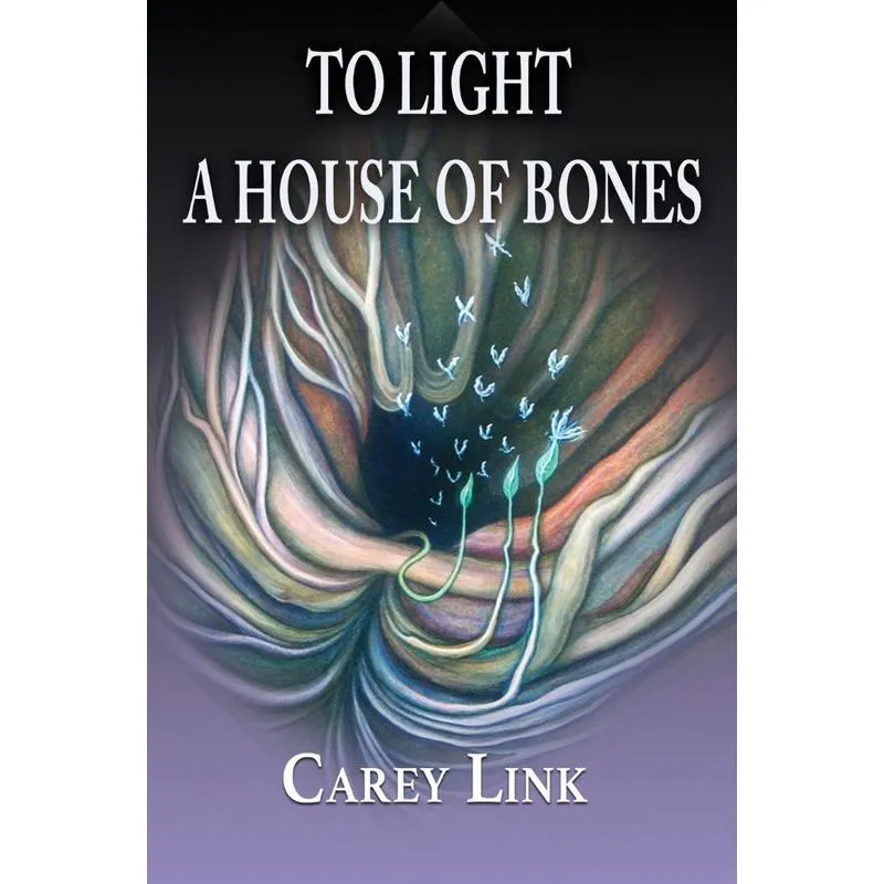 To Light a House of Bones