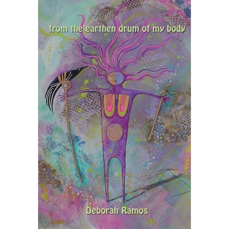 from the earthen drum of my body