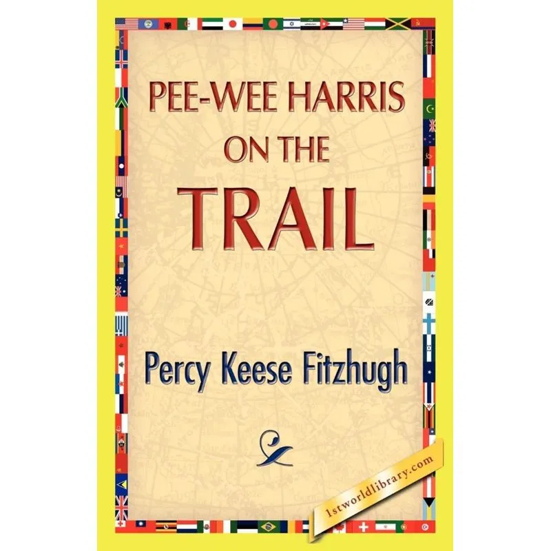 Pee-Wee Harris on the Trail