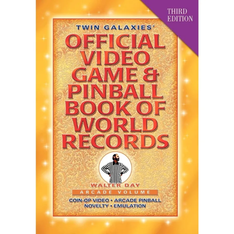 Twin Galaxies Official Video Game & Pinball Book Of World Records; Arcade Volume, Third Edition
