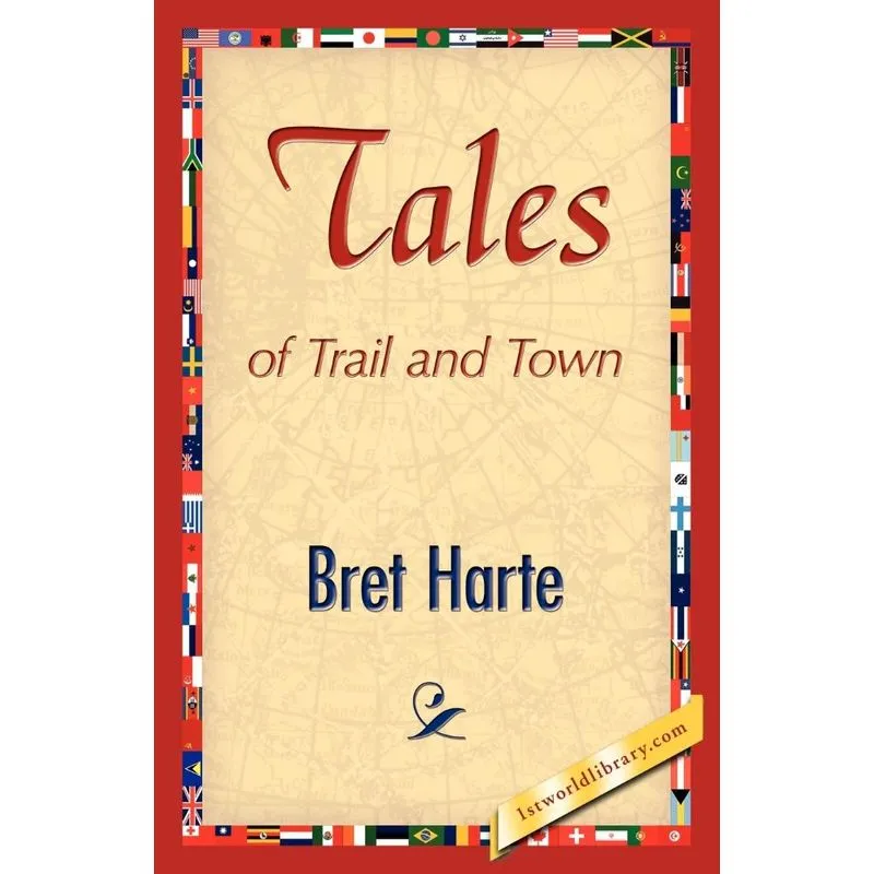 Tales Of Trail And Town