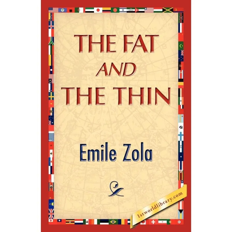 The Fat And The Thin