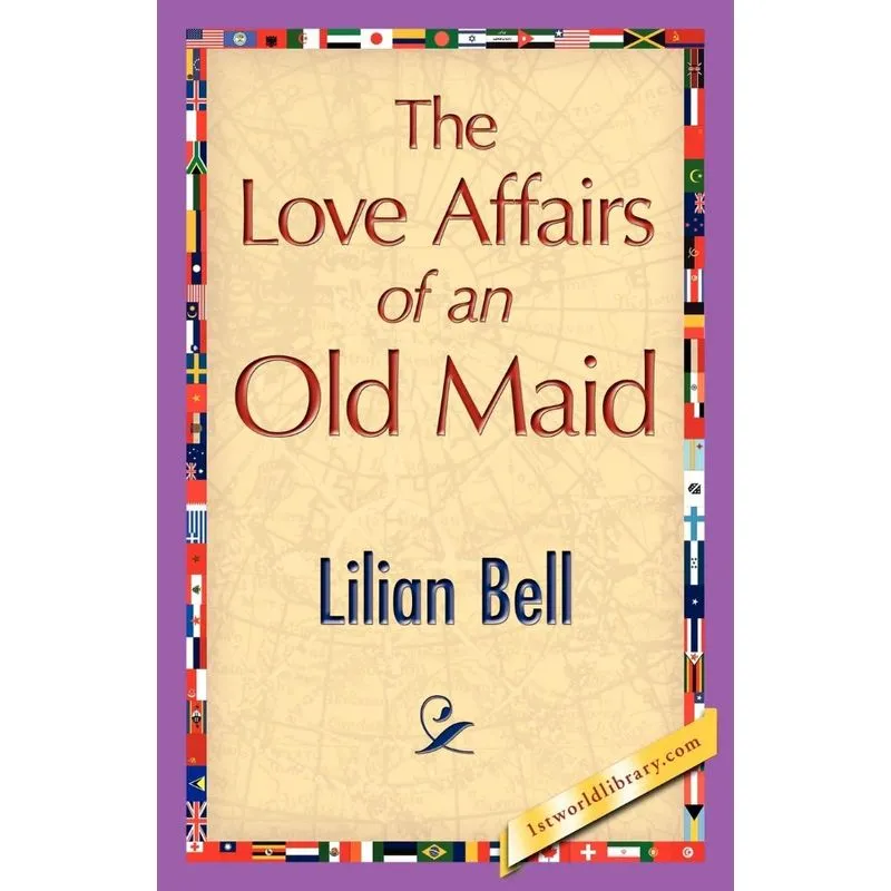 The Love Affairs of an Old Maid