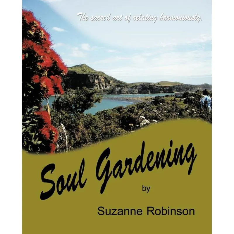 Soul Gardening