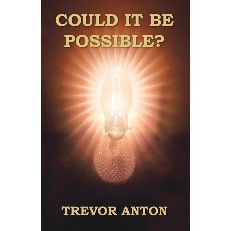 Could It Be Possible?