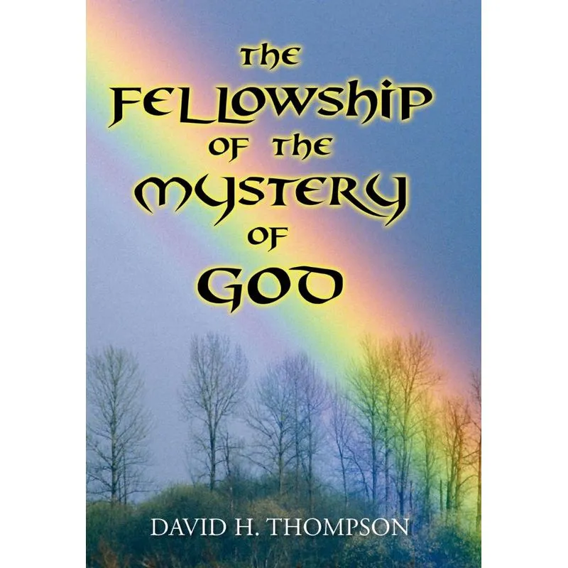 The Fellowship of the Mystery of God