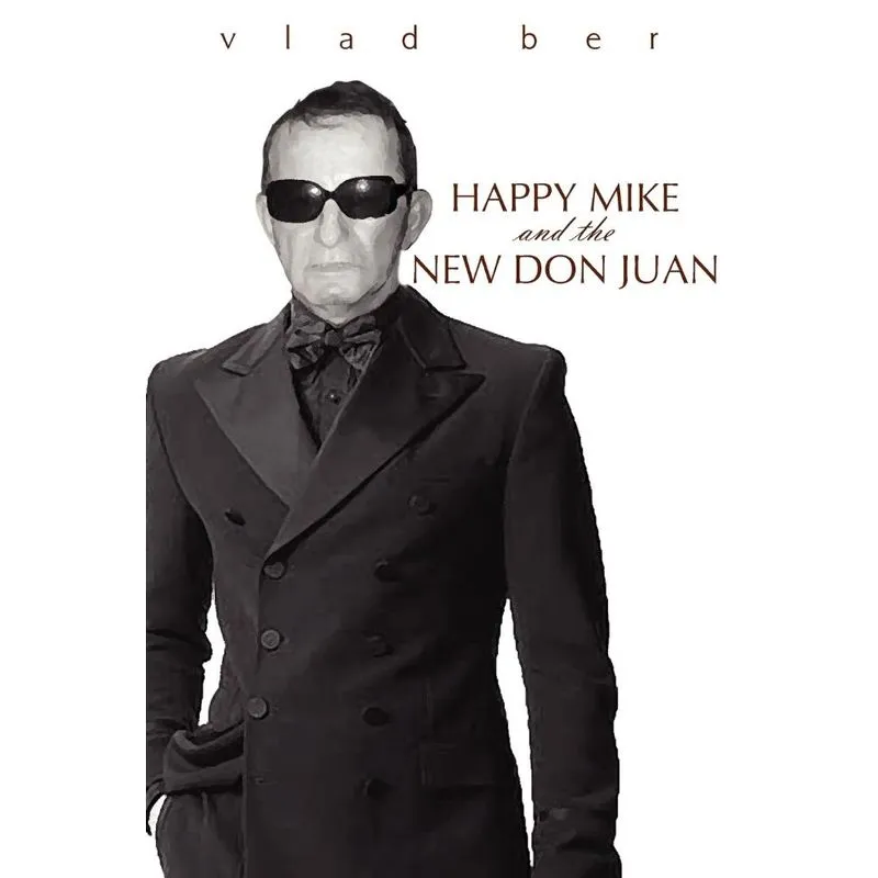 Happy Mike and the New Don Juan
