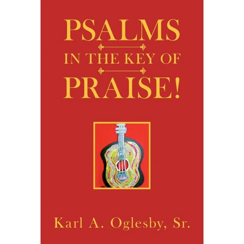 Psalms in the Key of Praise!