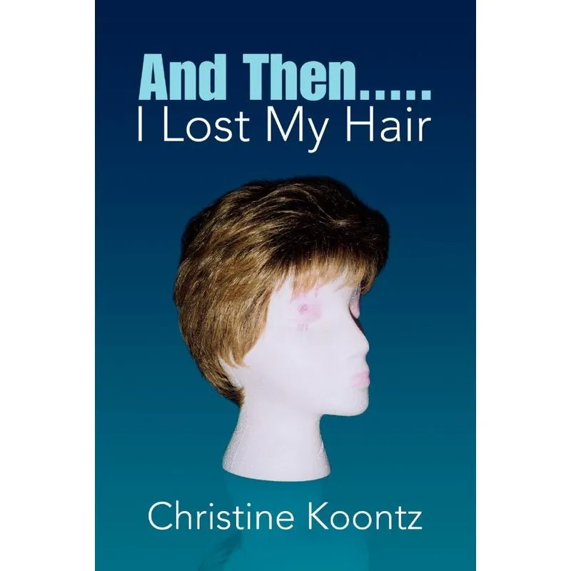 And Then..... I Lost My Hair