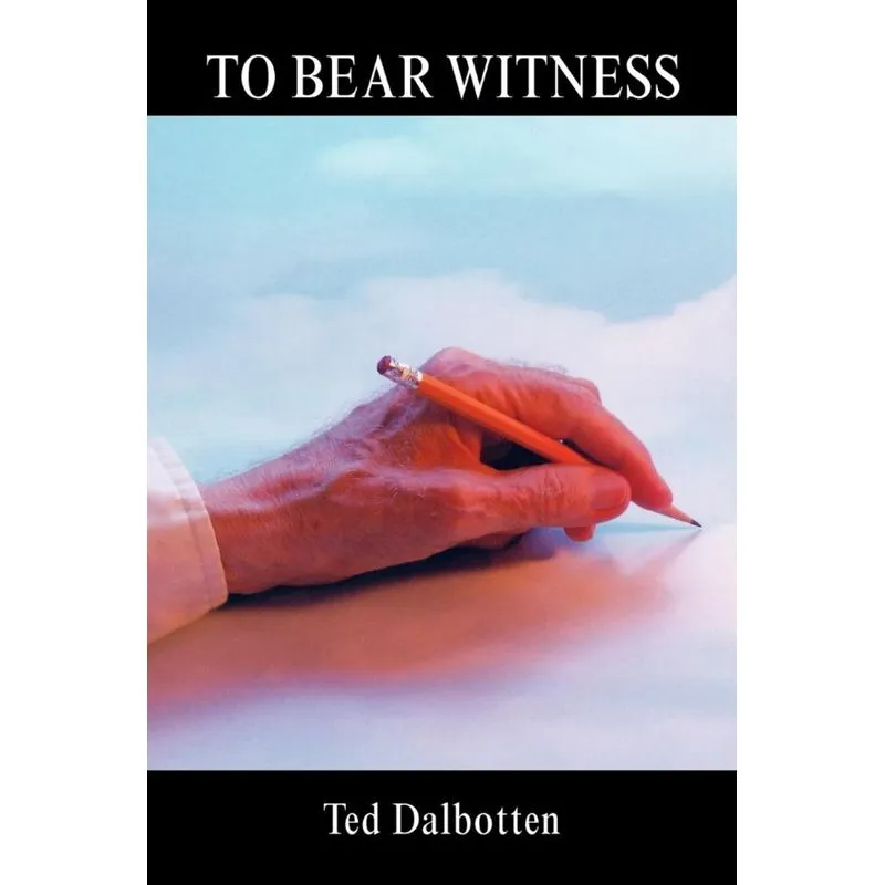 To Bear Witness