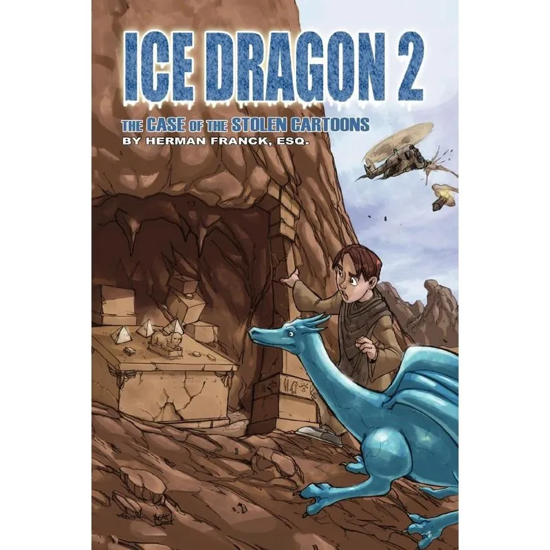 Ice Dragon, Book II and Book III