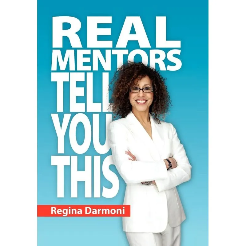 Real Mentors Tell You This