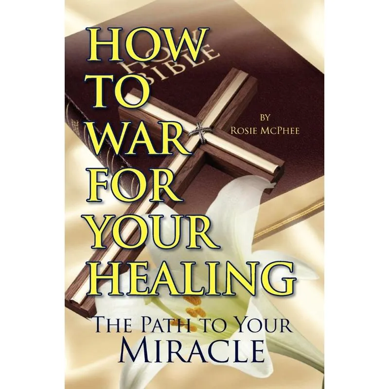 How to War for Your Healing