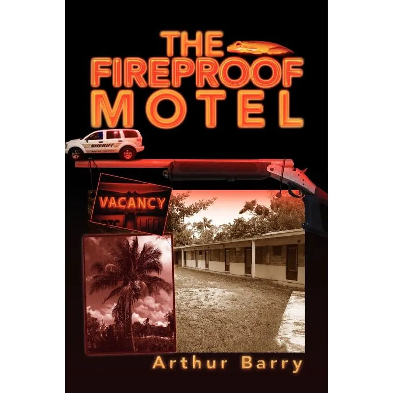 The Fireproof Motel