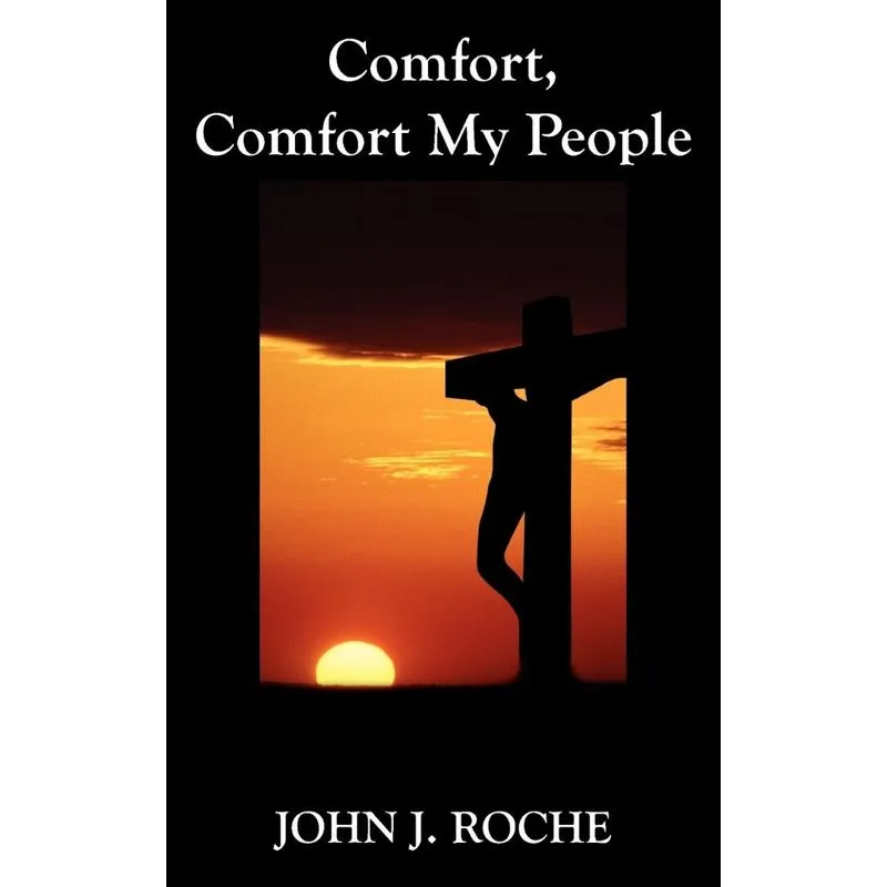 Comfort, Comfort My People