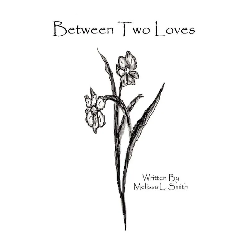 Between Two Loves