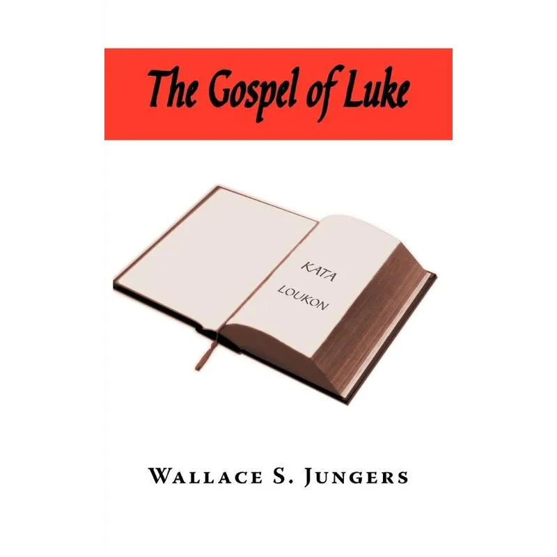 The Gospel of Luke