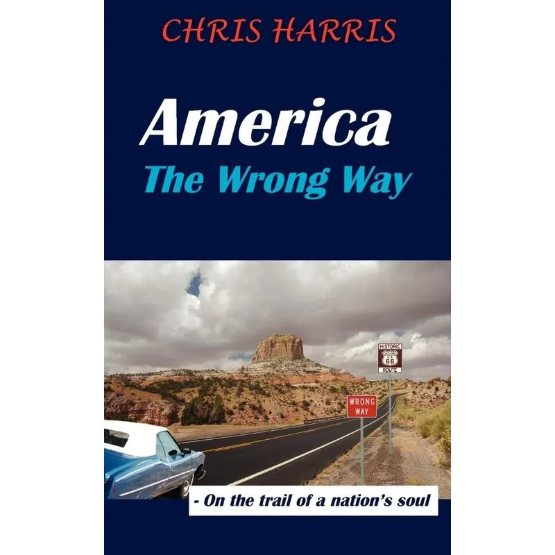 America the Wrong Way