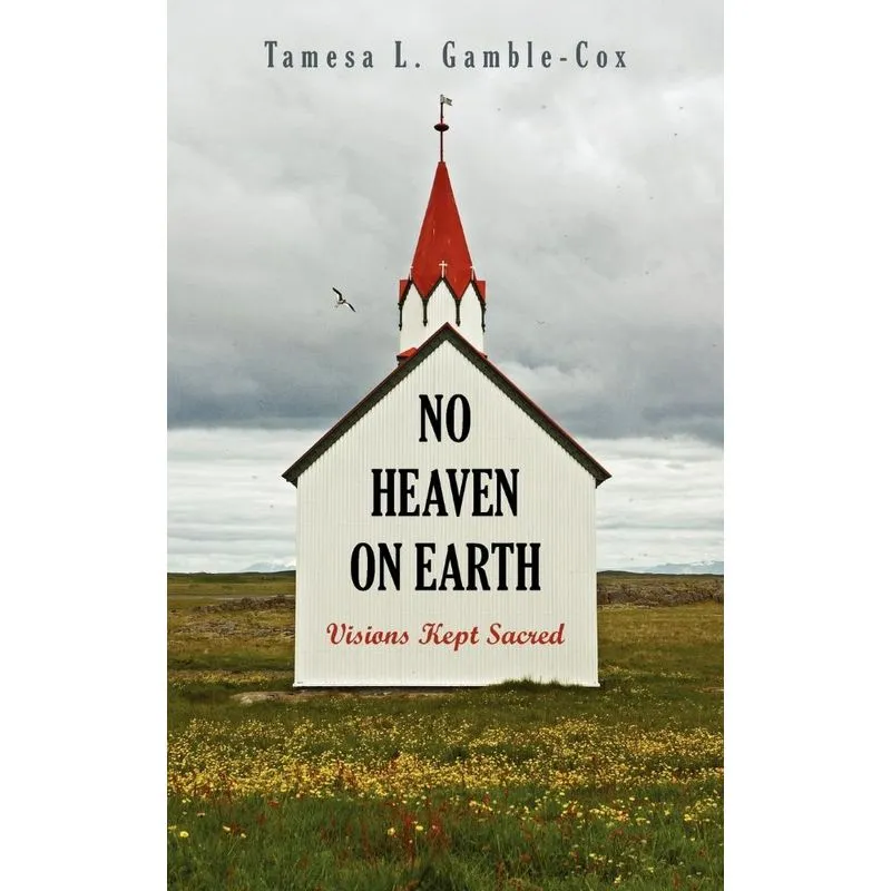 NO HEAVEN ON EARTH