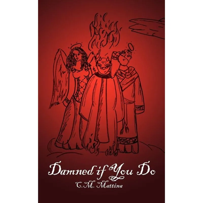 Damned if You Do