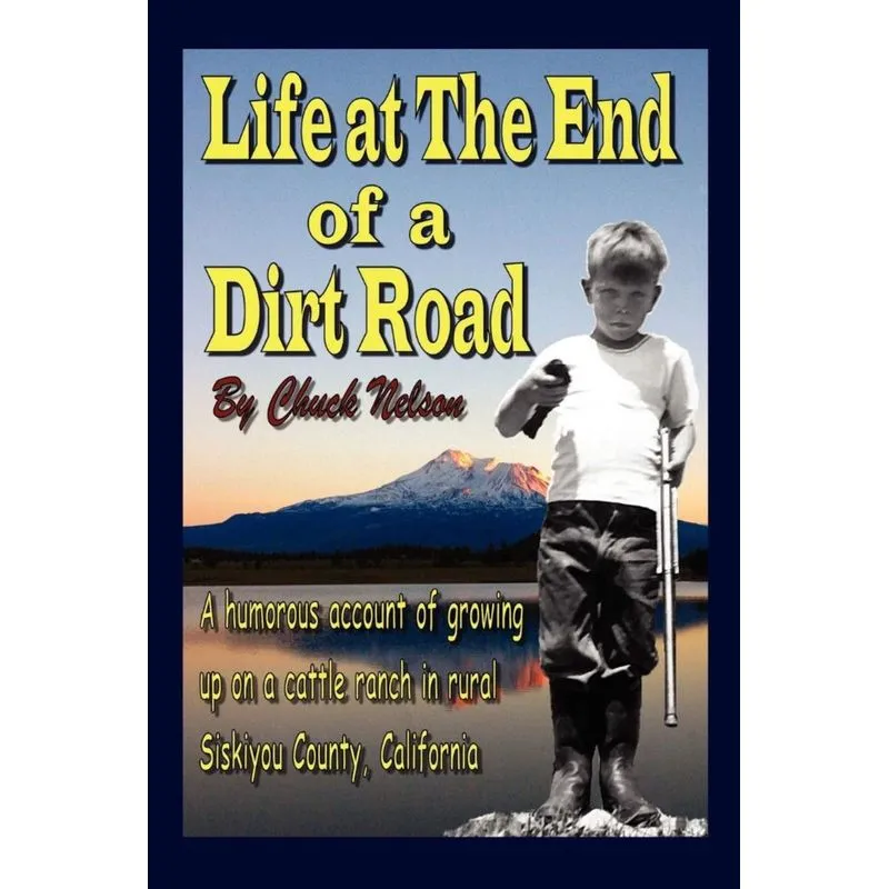Life at the End of a Dirt Road