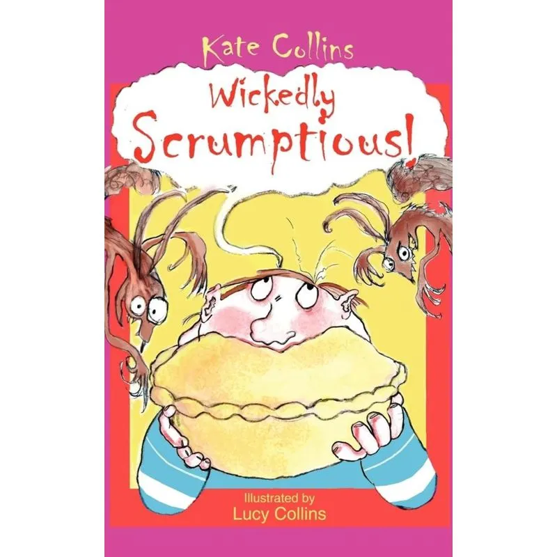 Wickedly Scrumptious!