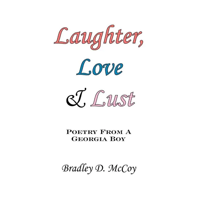 Laughter, Love and Lust