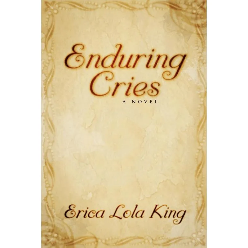 Enduring Cries