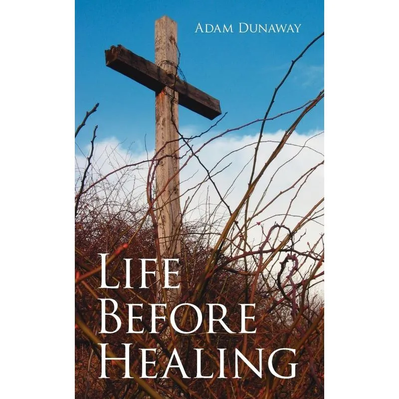 Life Before Healing