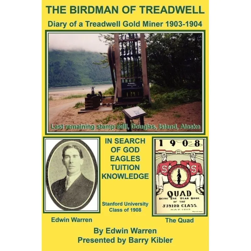 The Birdman of Treadwell