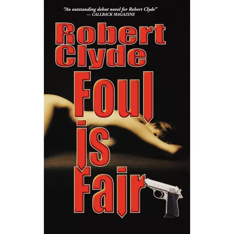 Foul Is Fair