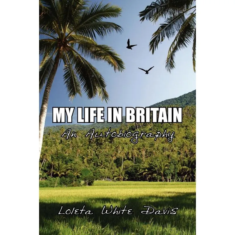 My Life in Britian