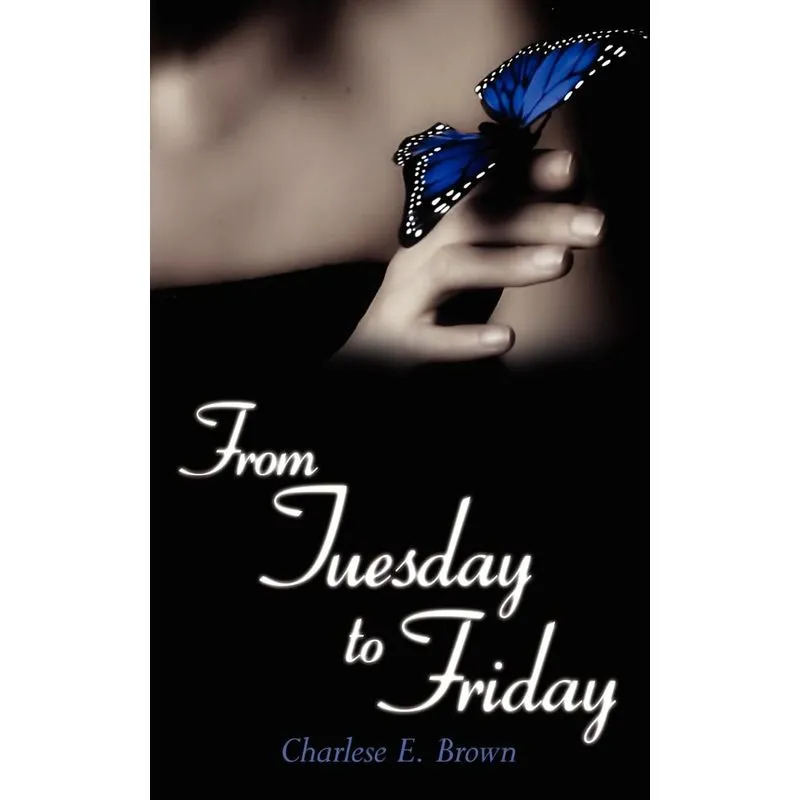 From Tuesday to Friday