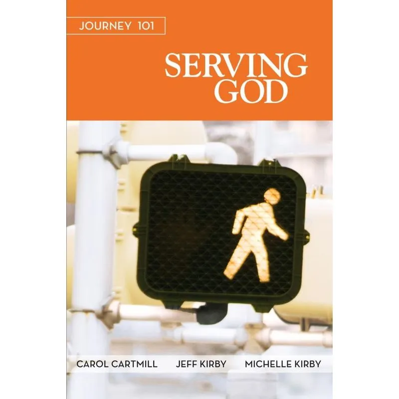 Journey 101 Serving God