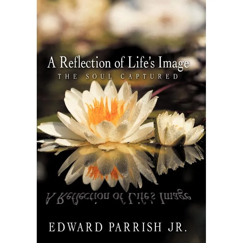 A Reflection of Lifes Image