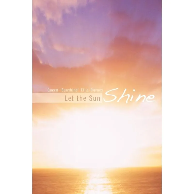 Let the Sun Shine