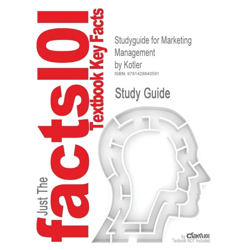 Studyguide for Marketing Management by Kotler, ISBN 9780131