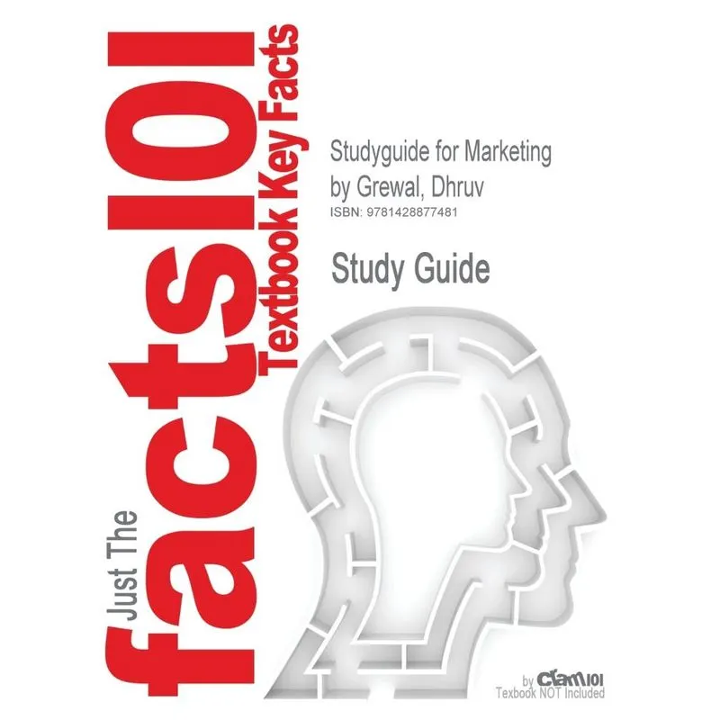 Studyguide for Marketing by Grewal, Dhruv, ISBN 97800773864