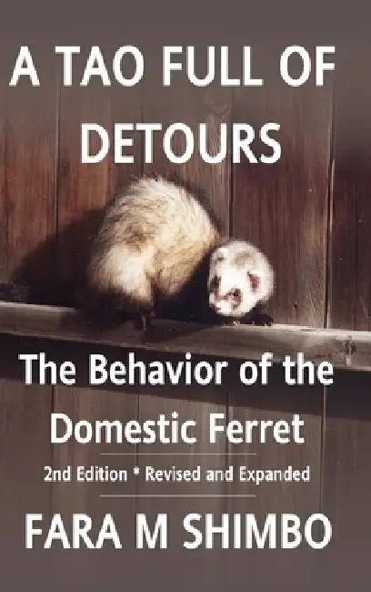 The Behavior of the Domestic Ferret Hardcover