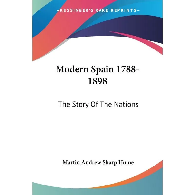 Modern Spain 1788-1898