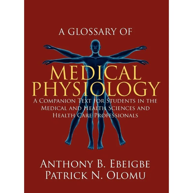 A Glossary of Medical Physiology