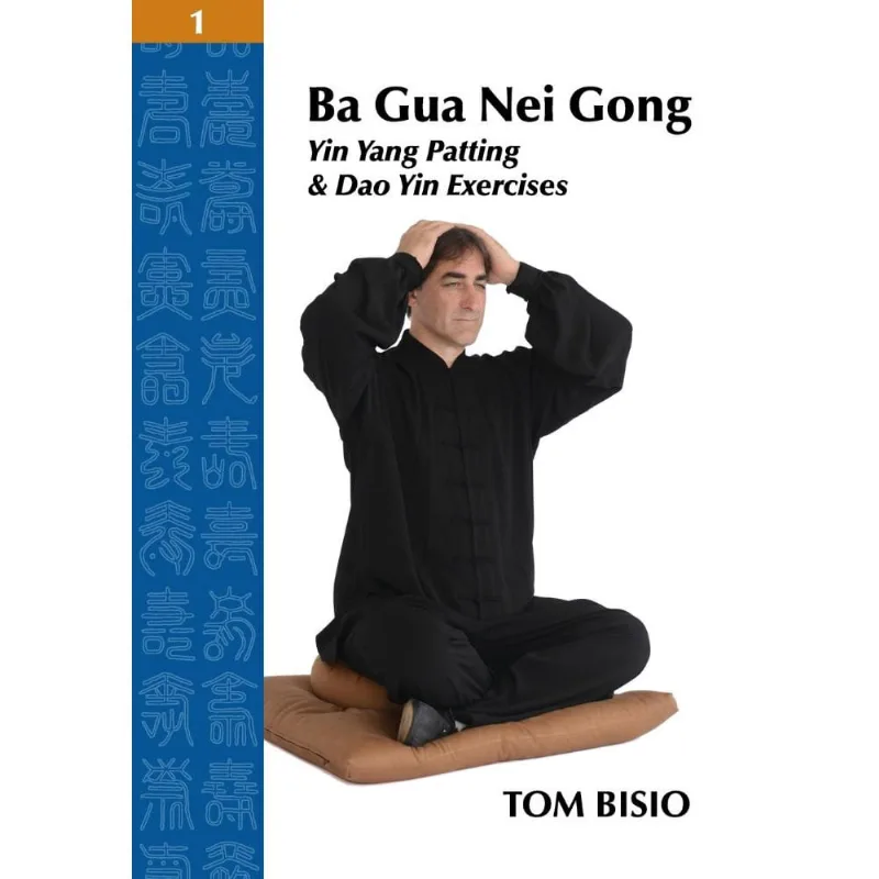 Ba Gua Nei Gong Volume 1