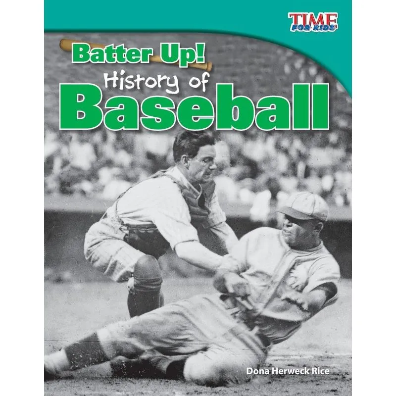 Batter Up! History of Baseball