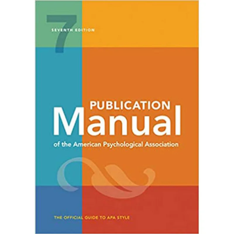 PUBLICATION MANUAL OF THE AMERICAN PSYCHOLOGICAL ASSOCIATION