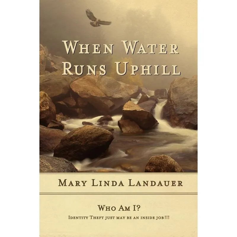 When Water Runs UpHill